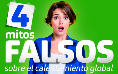 4 MITOS FALSOS SOBRE EL CALENTAMIENTO GLOBAL